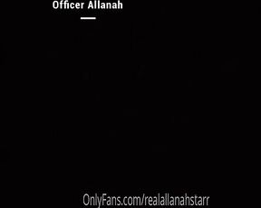 Allanah Starr aka realallanahstarr OnlyFans - Officer Allanah caught right in the ACT! Do you confess