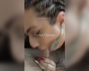 Larissa Olympio aka olympio_larissa OnlyFans Video - I love this blowjob thing