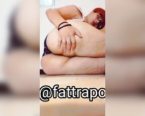 Fat Trapo aka fattrapo OnlyFans Video - 02-05-2022 - Ass squishing  for 5 minutes