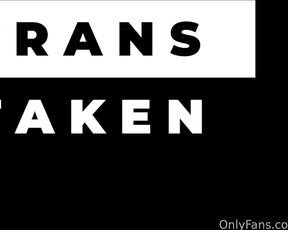 Trans Taken aka transtaken - 06-01-2023 OnlyFans Video - Well you guys asked for it so here it is