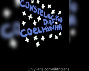 TS Coelhinha aka lilithtrans - 02-05-2021 OnlyFans Video - COELHINHAs Constellation in video