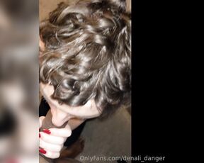 Denali Danger aka denali_danger - 01-29-2023 OnlyFans Video - Sucking big, fat, long dicks is my favorite thing to do_n3eu