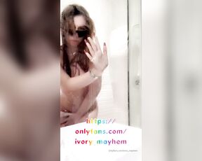 Ivory Mayhem aka ivory_mayhem - 01-20-2020 OnlyFans Video - Shower time  wanna join the fun