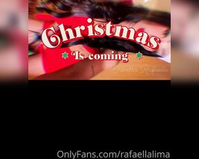 Vanessa Rafaella aka vanessarafaellavip - 12-16-2022 OnlyFans Video - Christmas is coming