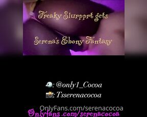 Serena Cocoa aka Serenacocoa OnlyFans - Slutty White Boy told me his mouth filled with my cream I made sure his throat was punished and dum