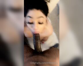 TrillaPatra aka Trillapatra_ OnlyFans - I dont suck i throat