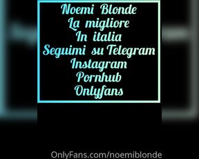 NOEMI BLONDE aka noemiblonde OnlyFans - Noemi Blonde THE QUEEN