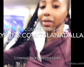 Ts Lana Dallas aka tslanadallas OnlyFans - Coming next Wednesday 99  not sure If I’m adding more scenes andor some retakes)