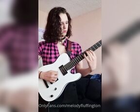 MelodyFluffington aka melodyfluffington OnlyFans - Some guitar riffage, one original solo, one original riff, and one solo cover from Opeths Universal